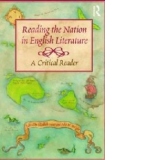 Reading the Nation in English Literature: A Critical Reader