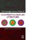 The Routledge Concise History of Nineteenth-Century Literature (Routledge Concise Histories of Literature)