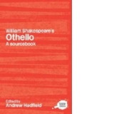 Routledge Literary Sourcebook on William Shakespeare's Othe