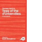 Thomas Hardy s Tess of the d Urbervilles: A Routledge Study Guide and Sourcebook (Routledge Guides to Literature)