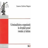 Criminalitatea organizata in dreptul penal roman si italian