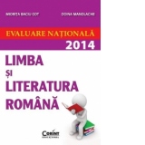 LIMBA SI LITERATURA ROMANA. EVALUARE NATIONALA 2013