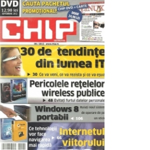 Chip cu DVD, Septembrie 2012 - 30 de tendinte din lumea IT