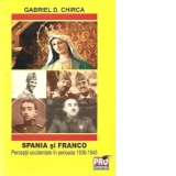 Spania si Franco - Perceptii occidentale in perioada 1936-1945