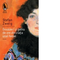 Douazeci si patru de ore din viata unei femei