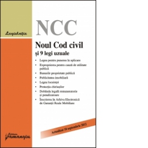 NCC - Noul Cod Civil si 9 legi uzuale - actualizat 10 septembrie 2012