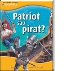 Discovery - Patriot sau pirat?