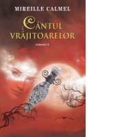 Cantul vrajitoarelor vol.II