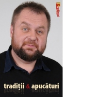 Traditii si apucaturi