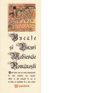 Bucate si vinuri medievale romanesti (editie speciala)