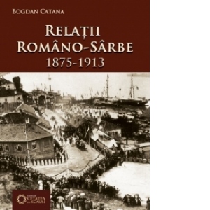 Relatii romano-sarbe (1875-1913)