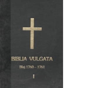Biblia Vulgata - Blaj 1760-1761, Volumele I-V
