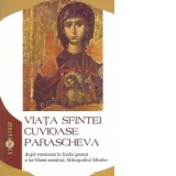 Viata Sfintei Cuvioase Parascheva (dupa versiunea in limba greaca a lui Matei smeritul, Mitropolitul Mirelor)