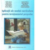 Aplicatii ale noului curriculum pentru invatamantul prescolar - Nivel I (3-5 ani)