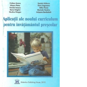 Aplicatii ale noului curriculum pentru invatamantul prescolar - Nivel I (3-5 ani)