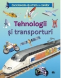 Enciclopedia ilustrata a copiilor - Tehnologii si transporturi
