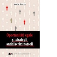 Oportunitati egale si strategii antidiscriminatorii