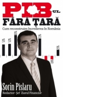 PIB-ul fara tara. Cum reconstruim increderea in Romania