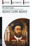 Bizant dupa Bizant