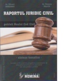 Raportul Juridic Civil potrivit Noului Cod Civil-sinteze tematice