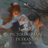 PICTORI ROMANI IN FRANTA (versiune in limba romana)