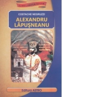 Alexandru Lapusneanu (Clasicii Literaturii Romane)