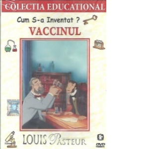 Cum s-a inventat? Vaccinul - Louis Pasteur (Desene animate)