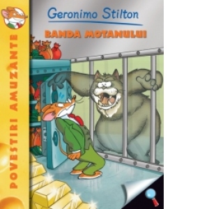 Banda motanului - Geronimo Stilton (vol.4)