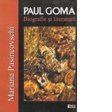 Paul Goma. Biografie si literatura