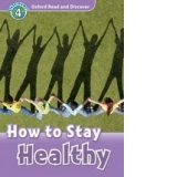 ORD4 How To Stay Healthy