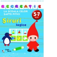 La scoala celor sapte pitici - Siruri logice (5 - 7 ani) (caiet de lucru)