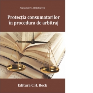 Protectia consumatorilor in procedura de arbitraj