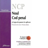 Noul Cod penal si legea de punere in aplicare - cu expunere de motive si index alfabetic, actualizat 25 noiembrie 2012