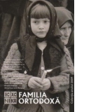 Familia Ortodoxa - Colectia anului 2009