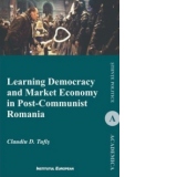 Learning Democracy And Market Economy In Post-Communist Romania