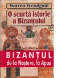 O scurta istorie a Bizantului