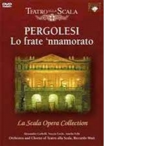 Teatro Alla Scala - Pergolesi - Lo frate nnamorato