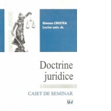 Doctrine juridice - Caiet de seminar (2006)