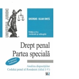 Drept penal. Partea speciala - pe intelesul studentilor. Analiza dispozitiilor Codului penal al Romaniei (titlul I-V), Editia a II-a