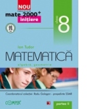 MATE 2000 INITIERE. MATEMATICA. ALGEBRA, GEOMETRIE. CLASA A VIII-A. PARTEA II (ANUL SCOLAR 2012-2013)