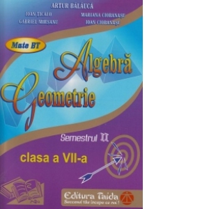 Algebra. Geometrie, Clasa a VII-a, Semestrul II 2012