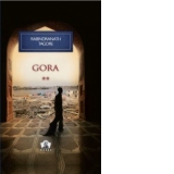 Gora (volumul II) - Colectia Nobel, volumul 22