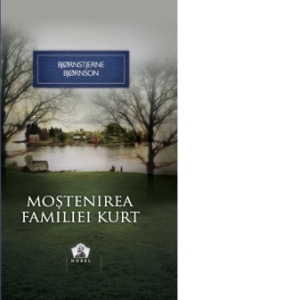 Mostenirea familiei Kurt - Colectia Nobel, volumul 24