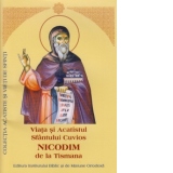 Viata si Acatistul Sfantului Cuvios Nicodim de la Tismana