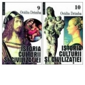 Istoria culturii si civilizatiei (volumele IX-X)