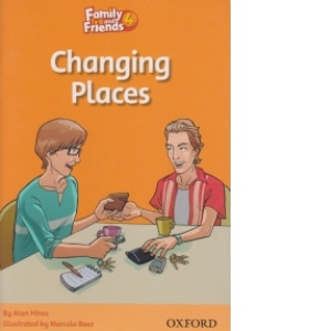 Family and Friends Readers 4 Changing Places