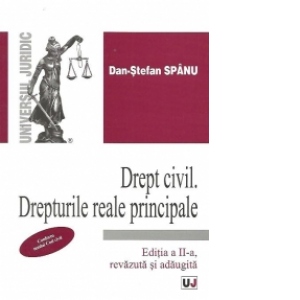 Drept civil. Drepturi reale principale, Editia a II-a revazuta si adaugita (2012)