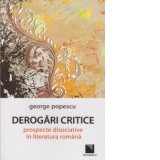 Derogari critice - prospecte disociative in literatura romana