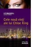 Aleasa (Cele noua vieti ale lui Chloe King, vol.3)