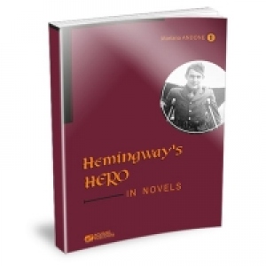 Hemingway’s Hero in Novels